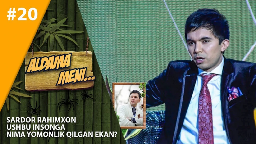 Фильм Aldama meni: Alisher Rahmatullayev
