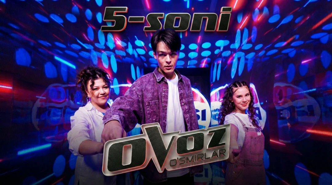 Фильм 'Ovoz O'smirlar' 5-й выпуск
