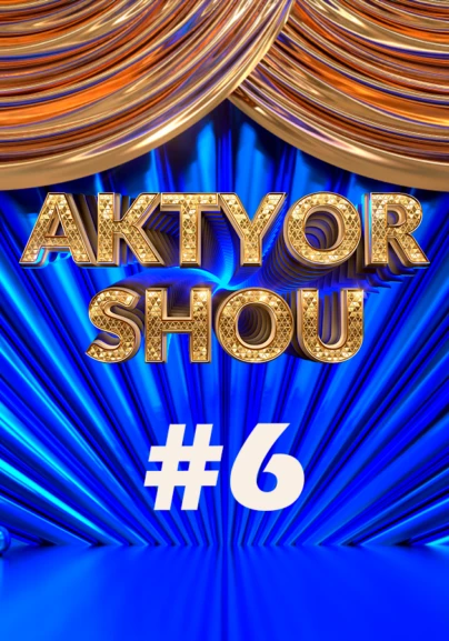 Aktyor: 6-son