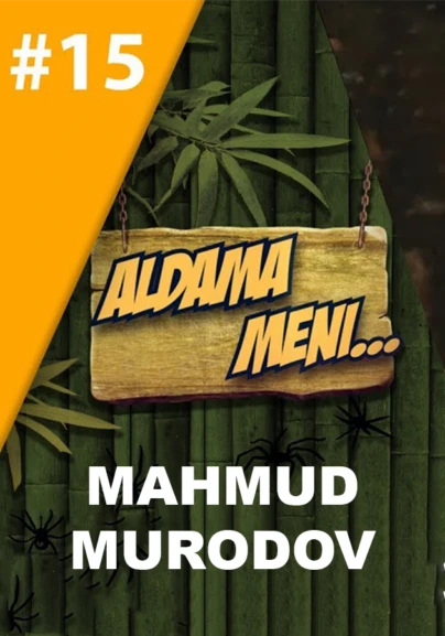 Aldama meni: Mahmud Murodov