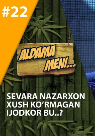 Aldama meni: Sevara Nazarxon